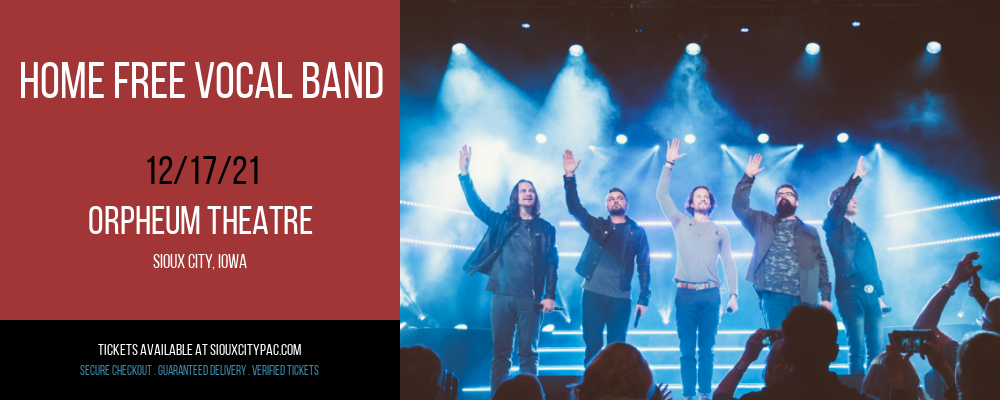 Home Free Vocal Band at Orpheum Theatre tickets Home Free Vocal Band at Orpheum Theatre
