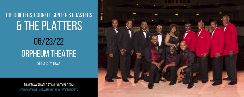 The Drifters, Cornell Gunter's Coasters & The Platters at Orpheum Theatre