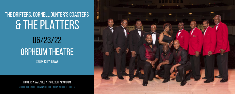 The Drifters, Cornell Gunter's Coasters & The Platters at Orpheum Theatre tickets The Drifters, Cornell Gunter's Coasters & The Platters at Orpheum Theatre