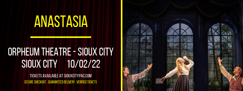 Anastasia at Orpheum Theatre tickets Anastasia at Orpheum Theatre