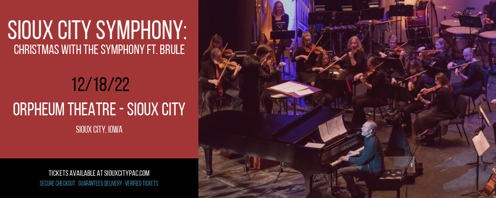 Sioux City Symphony: Christmas With The Symphony ft. Brule at Orpheum Theatre tickets Sioux City Symphony: Christmas With The Symphony ft. Brule at Orpheum Theatre