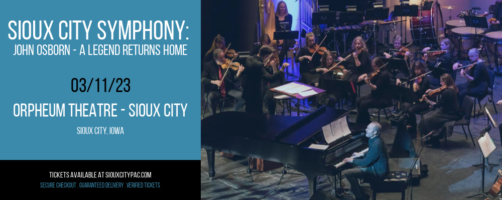 Sioux City Symphony: John Osborn - A Legend Returns Home at Orpheum Theatre tickets Sioux City Symphony: John Osborn - A Legend Returns Home at Orpheum Theatre