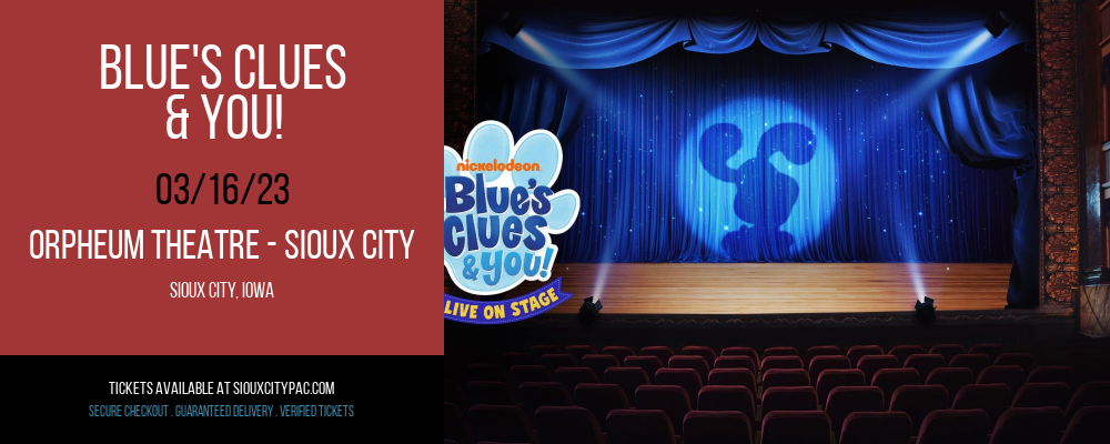 Blue's Clues & You! at Orpheum Theatre