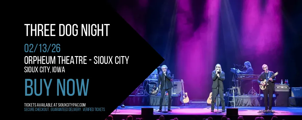 Three Dog Night at Orpheum Theatre